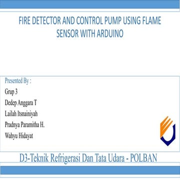 Fire detector and control pump using flame sensor