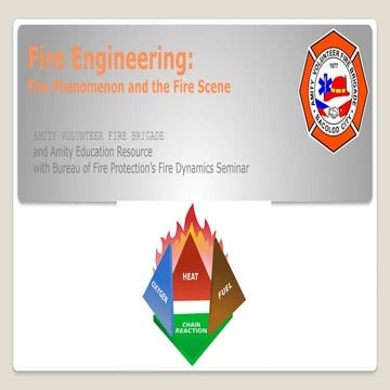 Fire Engineering: Fire Phenomenon and the Fire Scene