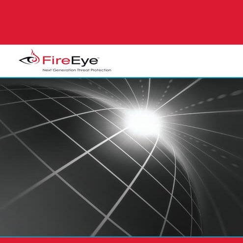 FireEye Advanced Threat Protection - What You Need to Know