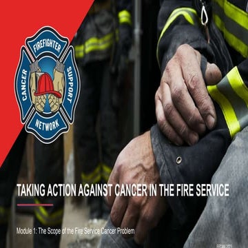 Firefighter Cancer module 1. Cancer Prevention