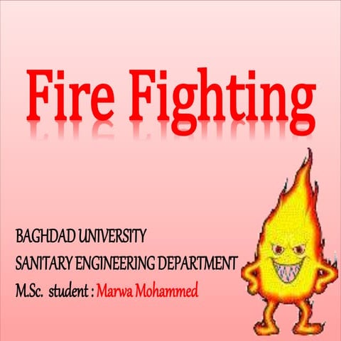 Fire fighting