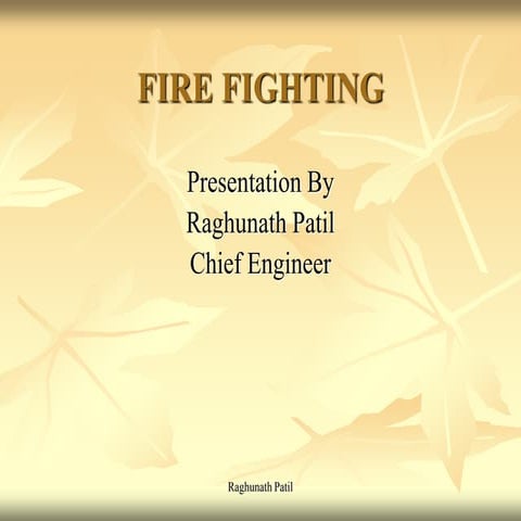 Fire fighting presentation | PPT