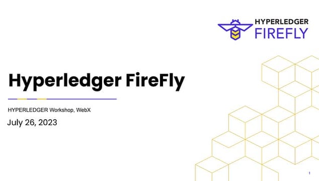 Hyperledger FireFly - HYPERLEDGER Workshop, WebX