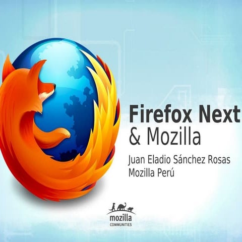 Firefox Next y otras iniciativas de Mozilla