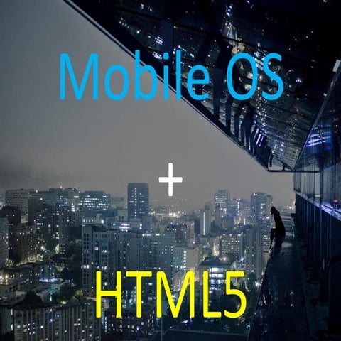 Mobile + HTML5
