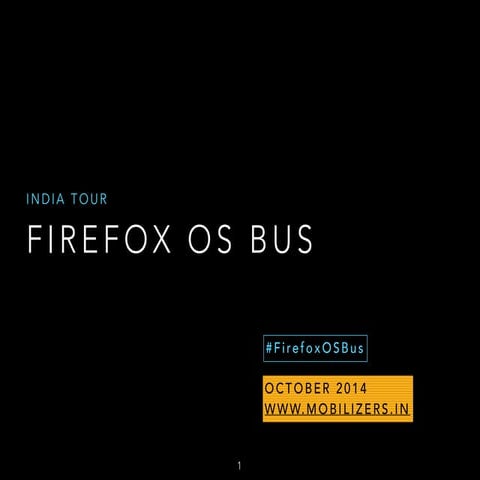 Firefox OS Bus India Tour