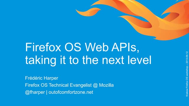 Firefox OS Web APIs, taking it to the next level