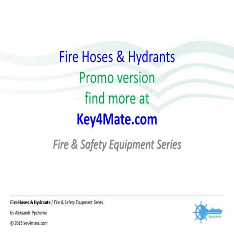 Fire Hoses and Hydrants Inspection