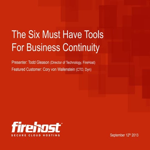 FireHost Webinar: 6 Must Have Tools For Disaster Prevention