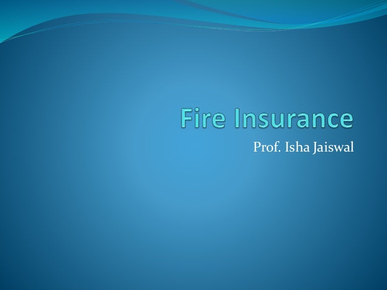 Fire insurance