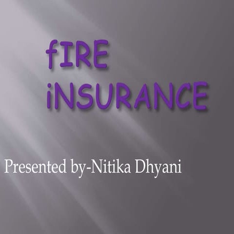 Fire insurance ppt