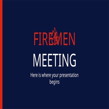 Firemen Meeting by xxxxxxxxxxxSlidesgo.pptx