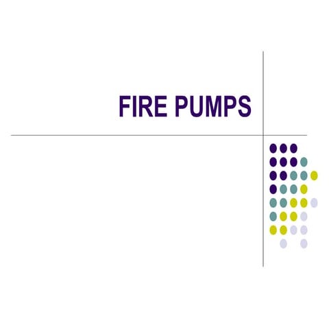 Fire pumps