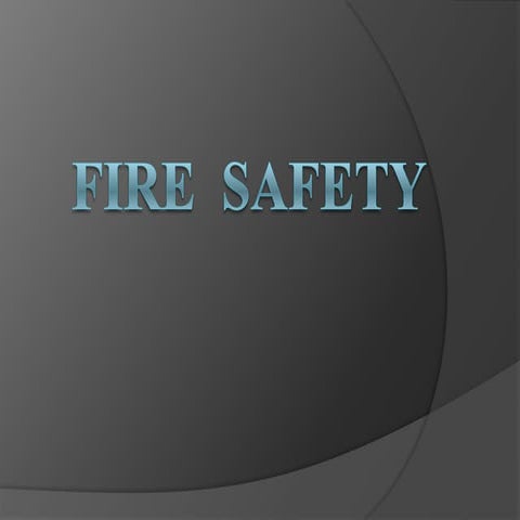 Fire  safety