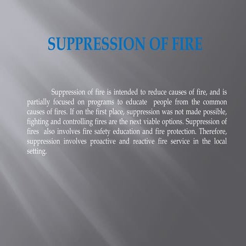 Suppression of Fire under Fire Arson Investigation