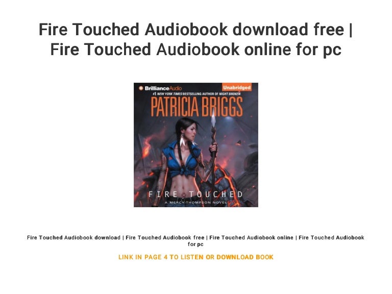 Fire Touched Audiobook Download Free Fire Touched Audiobook Online