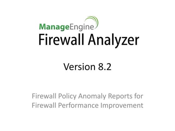 Manageengine Firewall Analyzer presentations