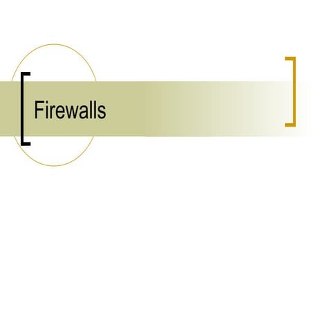 Firewalls