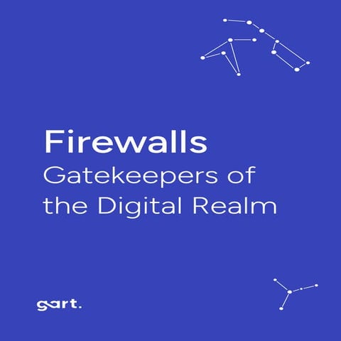 Firewalls: Gatekeepers of the Digital Realm