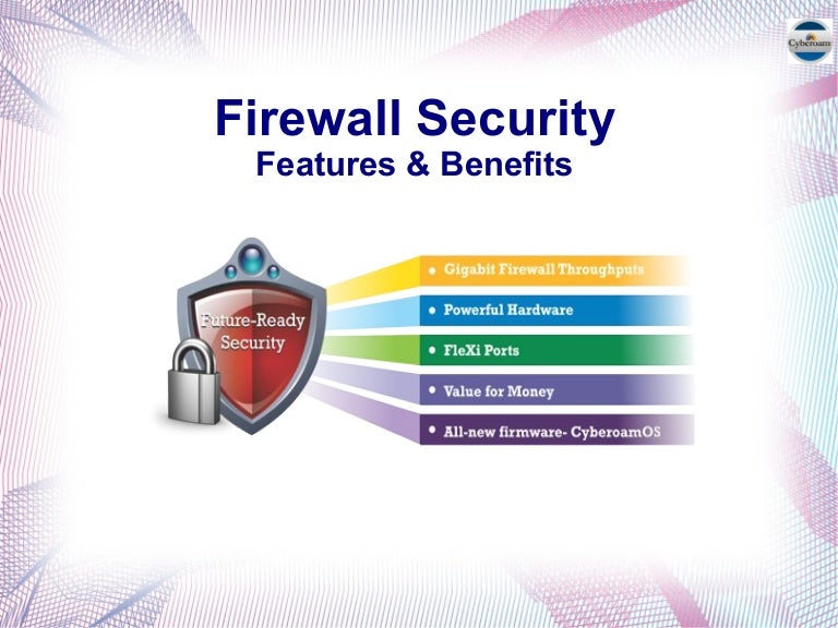 Firewalls Security Features and Benefits