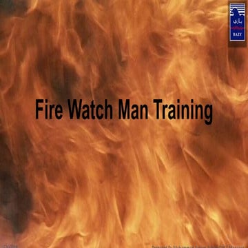 Fire watch man training