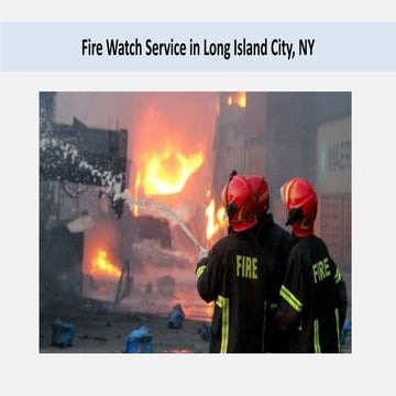 Fire Watch Service in Long Island City, NY