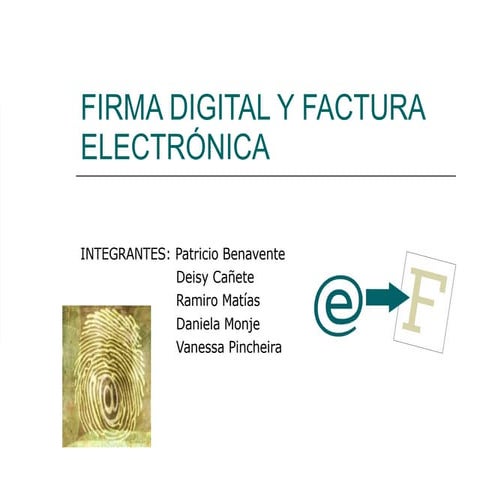 FIRMA DIGITAL Y FACTURA ELECTRÓNICA