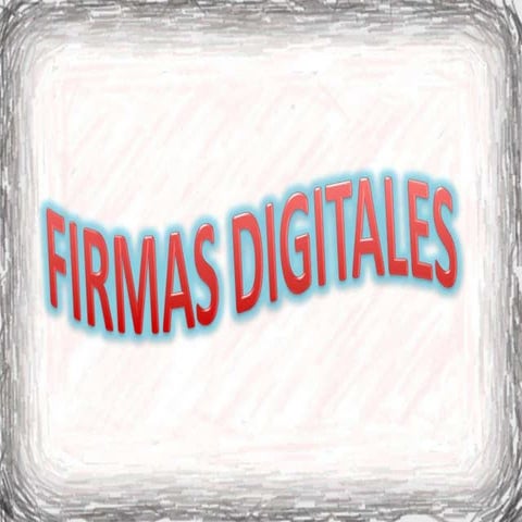 Firmas Digitales