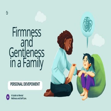 Firmness-and-Gentleness towards choosing