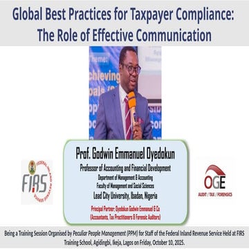 FIRS PPM 3 Global Best Practices for Taxpayer Compliance -Prof Oyedokun.pptx