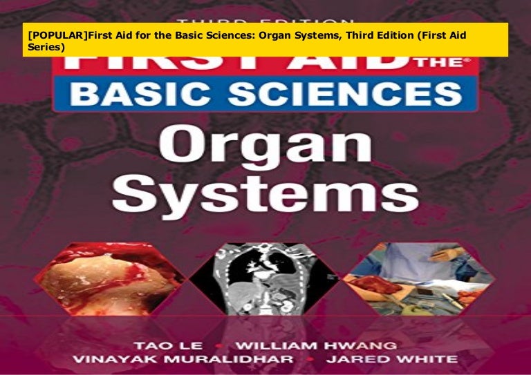 [POPULAR]First Aid for the Basic Sciences Organ Systems, Third Editi…