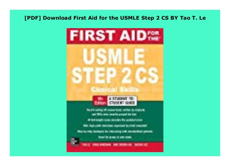 [PDF] Download First Aid for the USMLE Step 2 CS BY Tao T. Le