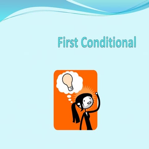 First conditional