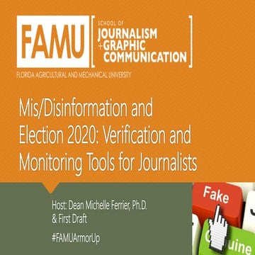 Mis/Disinformation and Election 2020: Verification and Monitoring Tools for J...