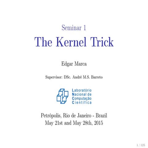 The Kernel Trick