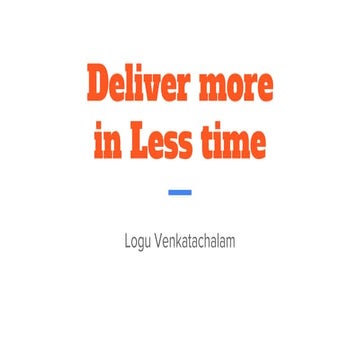 Do more in less time