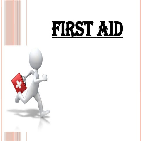 FIRST AID training and Emergency management