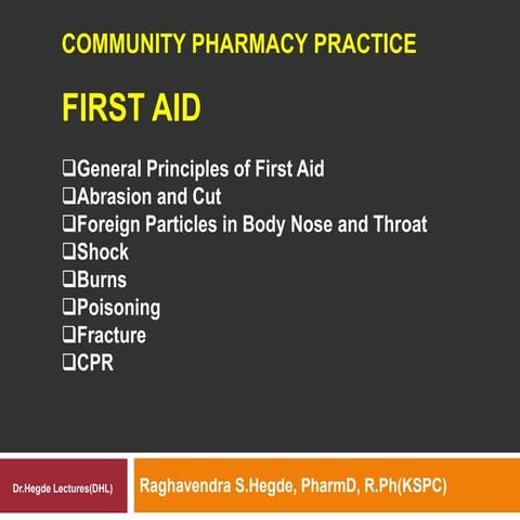" First Aid " Community Pharmacy Practice