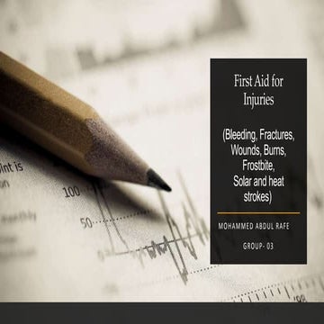 First aid for burns, fractures, wounds, frostbites, solar, heat, sun strokes