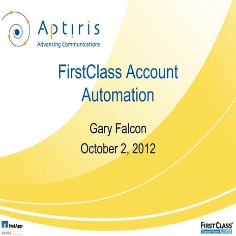 FirstClass account automation