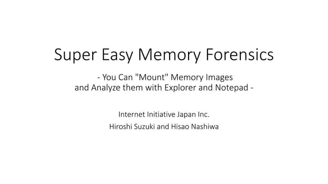 Super Easy Memory Forensics