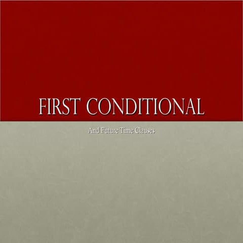 First Conditional