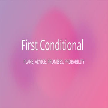 PRESENTACION PARA TEMA DE INGLES FIRST CONDITIONAL | PPTX