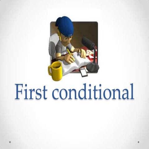 First conditional. product | PPTX