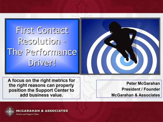 First Contact Resolution - The Performance Driver!