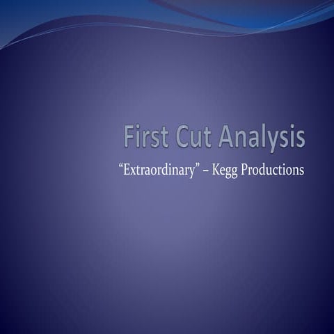 First Cut Analysis