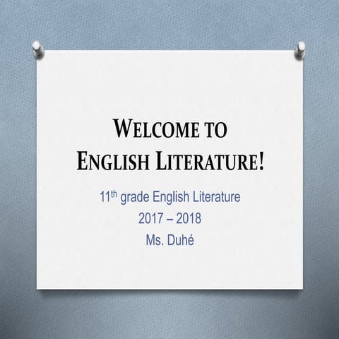 11th Grade English - First Day of School Powerpoint