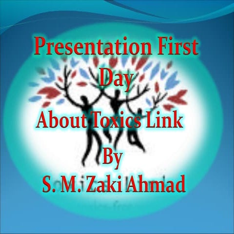 Presentation on Toxics Link