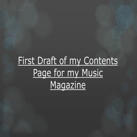 First draft of my contents page for my music magazine