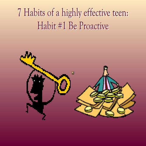 First Habit among the seven habits of highly effective people-Be Proactive.pptx